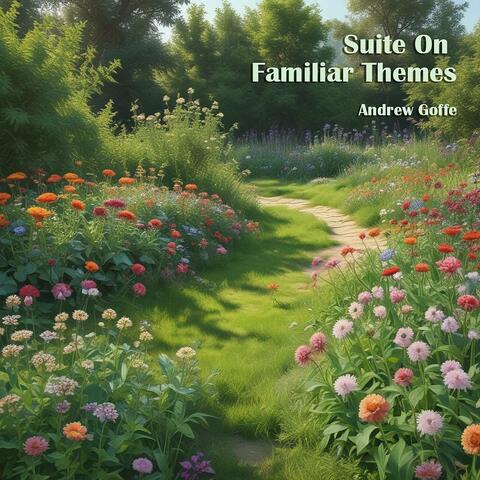 Youthfull Memories, A Suite on Familiar Themes