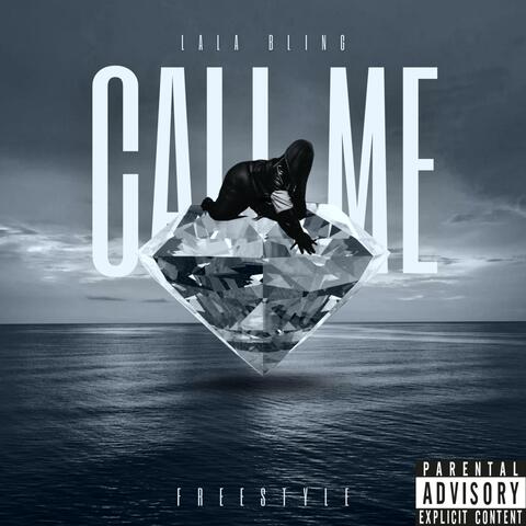Call Me (Freestyle)