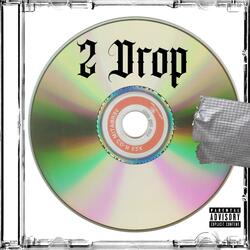 2 Drop (feat. Andrerapss)