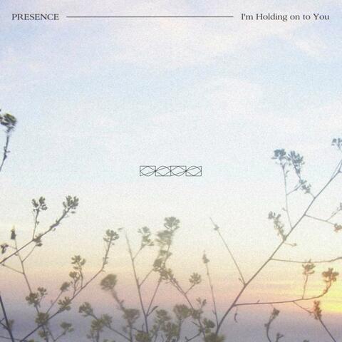 I'm Holding on to You
