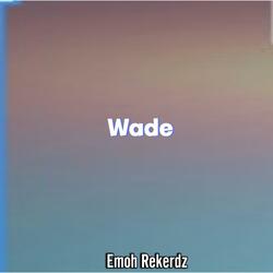 Wade