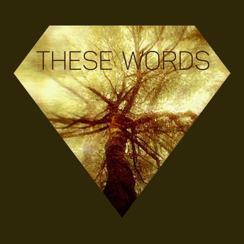 These words