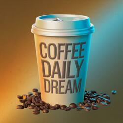 Coffee Daily Dream