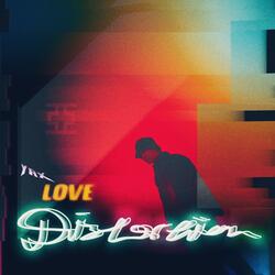 LOVE DISTORTION