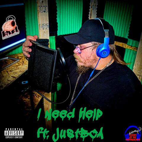 I Need Help (feat. JustBCA)
