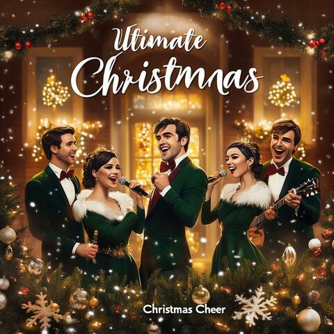 Ultimate Christmas Cheer