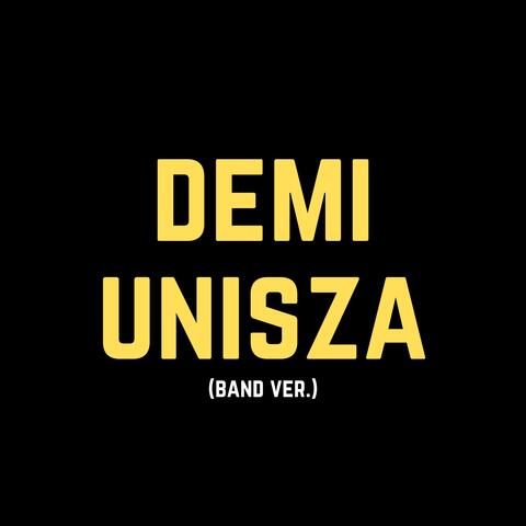 DEMI UNISZA (feat. Ismail, Danial & PKW) [Band Version]