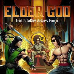 ELDER GOD (feat. KillaDirk, Early Tymez & Rosieo)