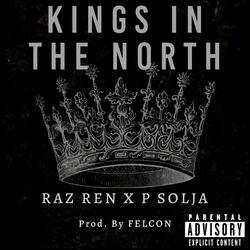 KINGS IN THE NORTH (feat. P Solja)
