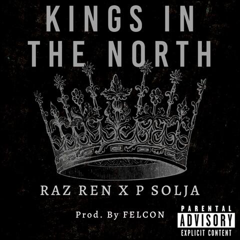 KINGS IN THE NORTH (feat. P Solja)