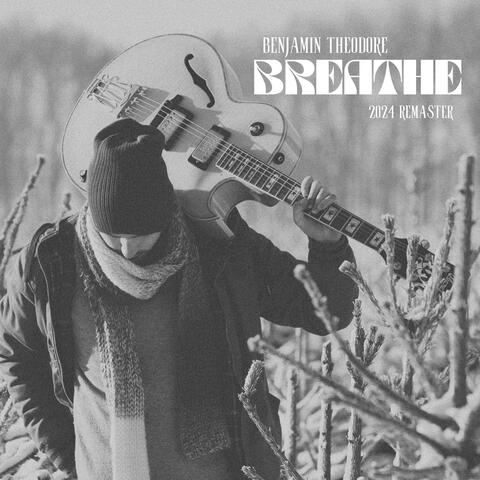 Breathe (2024 remaster)