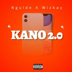 KANO 2.0 (feat. Wizkay)
