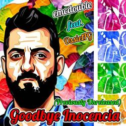 Goodbye Inocencia (feat. OssielFG)