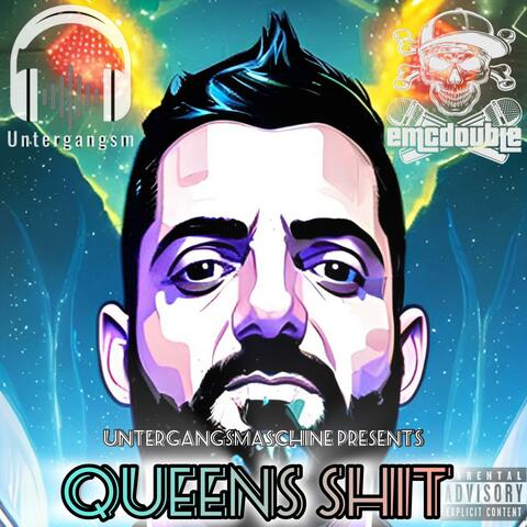 Queens Shit (feat. Untergangsmaschine)