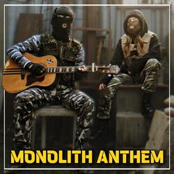 Monolith Anthem (feat. Gopnitsa)