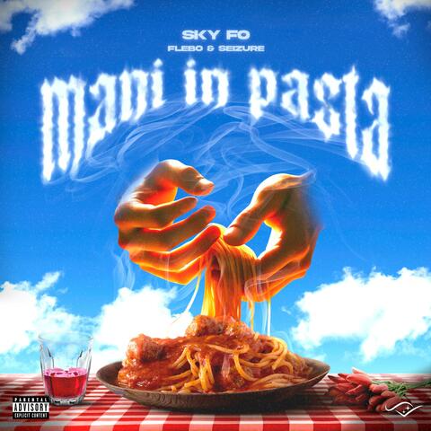 MANI IN PASTA