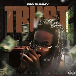 TRUST NOBODY