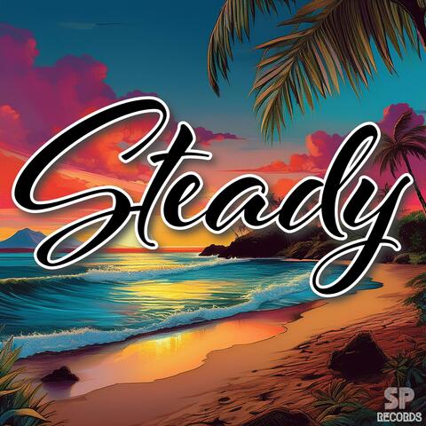 Steady