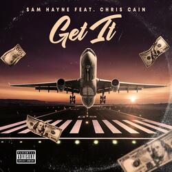 Get It (feat. Chris Cain)