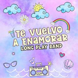 Te vuelvo a enamorar