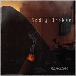 Sadly Broken (feat. MG Selecta)