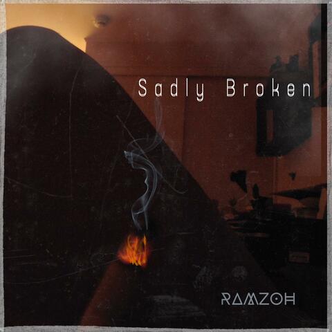 Sadly Broken (feat. MG Selecta)