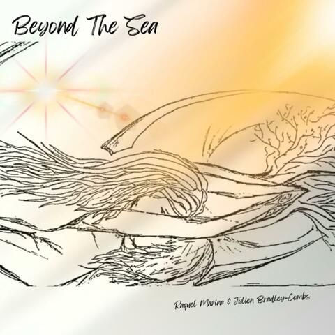 Beyond The Sea