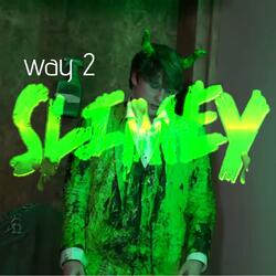 way2slimey (feat. slime2exotic)