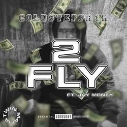 2Fly (feat. Jay Mafia)