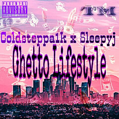 Ghetto Lifestyle (feat. Sleepyj)