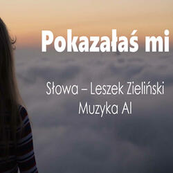 Pokazałaś mi