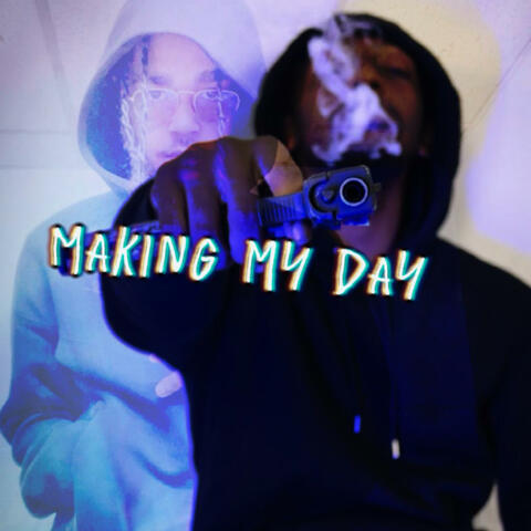 Making my Day (feat. Rico)