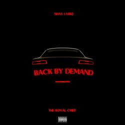 Back By Demand (feat. The Royal Chief)