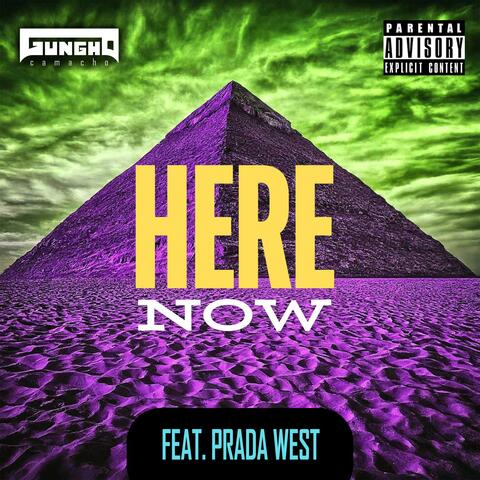 Here Now (feat. Prada West)