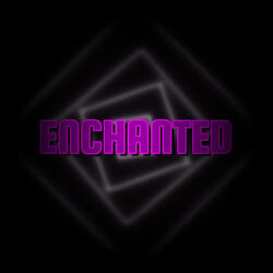 Enchanted