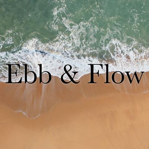 Ebb & Flow