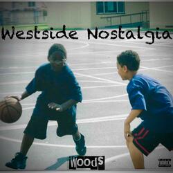 Westside Nostalgia