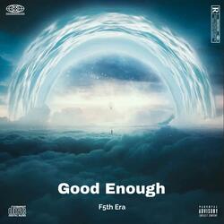 Good Enough