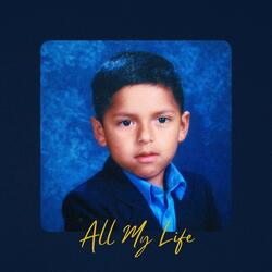All My Life