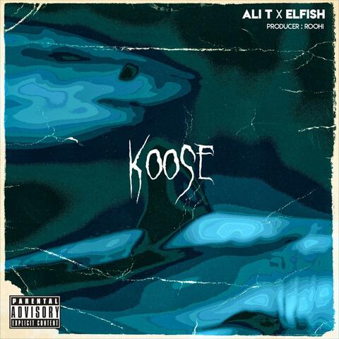 Koose (feat. Elfish)