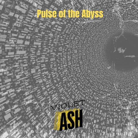 Pulse of the Abyss