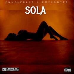 SOLA (feat. CMELODYPR)