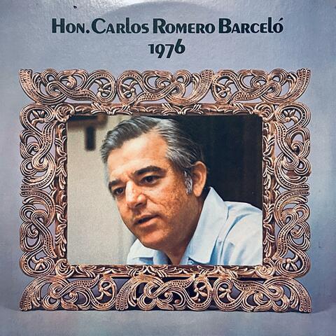 Hon. Carlos Romero Barceló - 1976