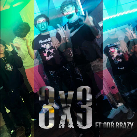 3x3 (feat. ODR Brazy)