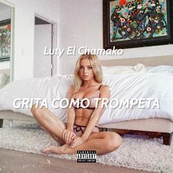 Grita Como Trompeta