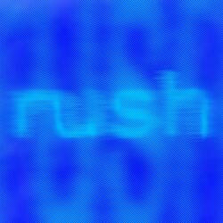 RUSH