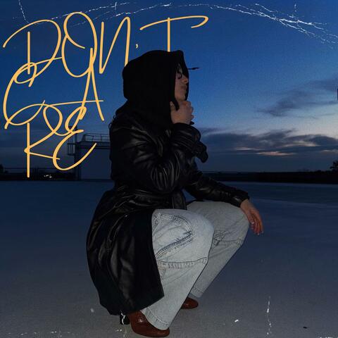 Don't Care (feat. Maeday)