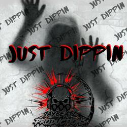 Just Dippin'