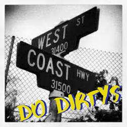 Do dirty