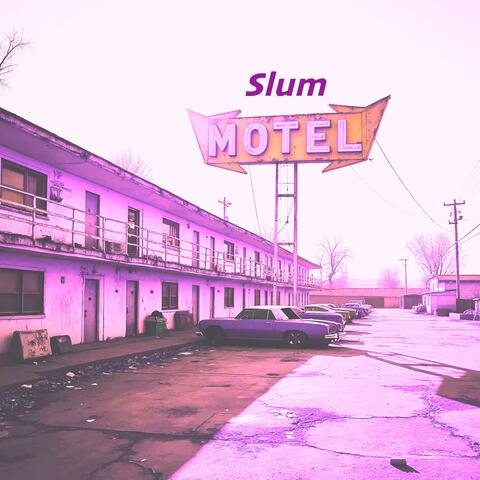 Slum Motel
